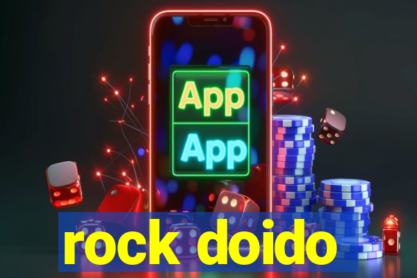 rock doido